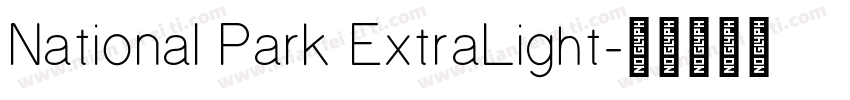 National Park ExtraLight字体转换